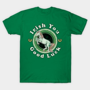 Irish You Good Luck - Vintage St Patricks Day Unicorn T-Shirt